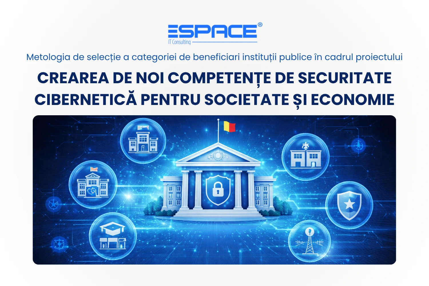 DNSC lansează selecția instituțiilor publice pentru dezvoltarea competențelor de securitate cibernetică